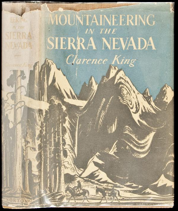 Mountaineering in the Sierra Nevada: Title: Mountaineering in the Sierra Nevada Author: King, Clarence Description: Octavo, light brown cloth, dust jacket.Signed by Ansel Adams on front free endpaper. Adams contributed 3 of the photograp