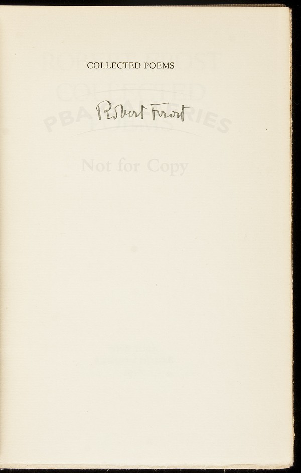 Robert Frost Collected Poems Signed Limited Edn: Title: Collected Poems - Signed Limited Edition Author: Frost, Robert Description: [vi], 349, [1 blank], [8] pp. (8vo) original tan cloth, brown leather spine labels. One of 1000 copies. First Edition