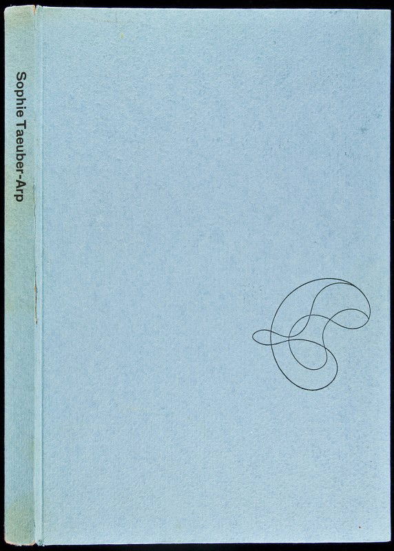 Sophie Taeuber-Arp: Title: Sophie Taeuber-Arp Author: Schmidt, Georg, editor Description: Includes 2 original lithographs. (4to) blue boards. First Edition. Heading: zzcPlace Published: Basel Publisher: Holbein-Verlag