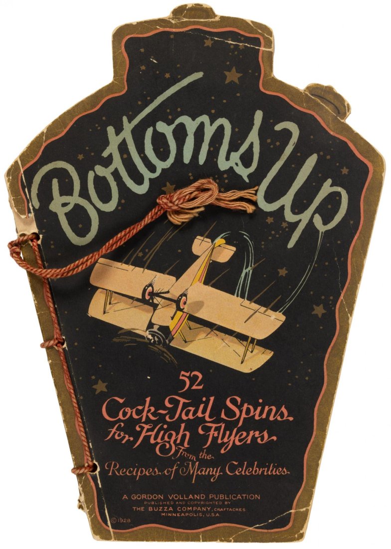 Cock Tail Spins from High Flyers: Heading: (Food & Drink - Cocktails) Author: Two Knights and a Maid, assisted by John Walker and the Haig Bros. Title: Bottoms Up. Being a Glossary of Useful Information for the Thirsty Place Published