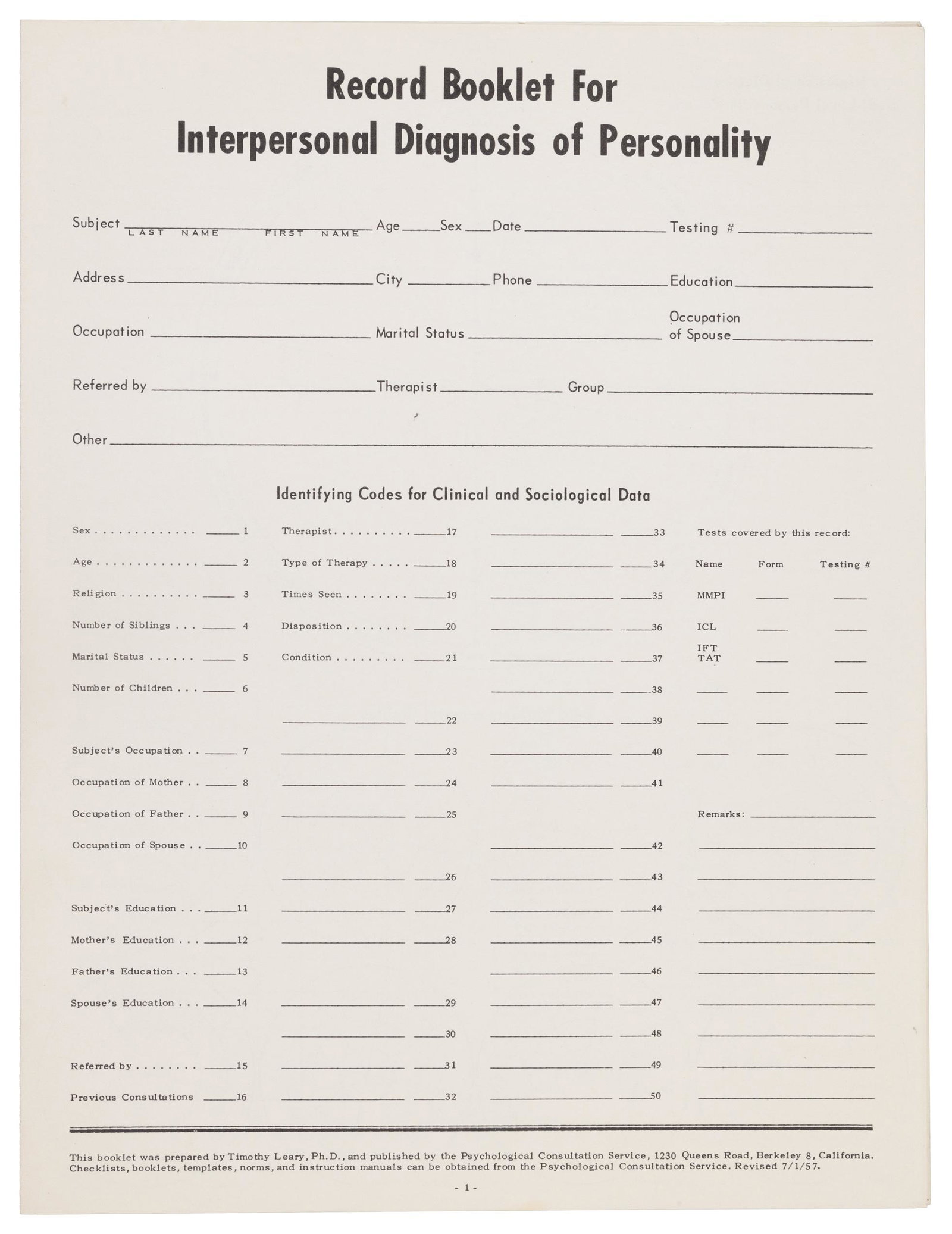 Timothy Leary's Diagnosis of Personality: Heading: Author: Leary, Timothy Title: Record Booklet for Interpersonal Diagnosis of Personality Place Published: Berkeley, California Publisher:Psychological Consultation Services Date Publishe