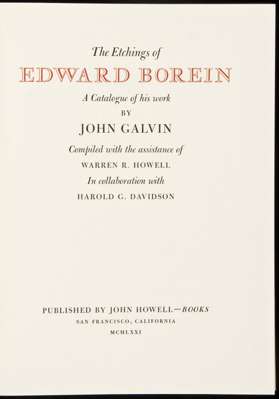 Etchings of Edward Borein-John Howell in dj: Title: The Etchings of Edward Borein: A Catalogue of his Work Author: Galvin, John Description: Compiled with the assistance of Warren R. Howell. In collaboration with Harold G. Davidson. (4to), gilt-