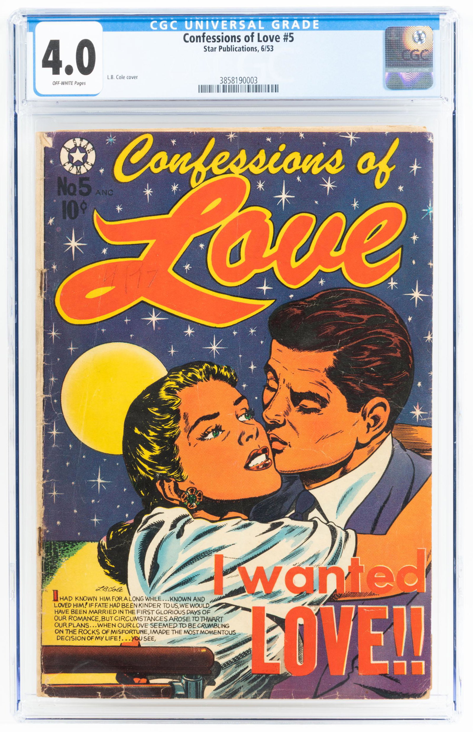 CONFESSIONS OF LOVE #5 * CGC 4.0 * L.B. Cole Cover * Too Hot to Handle: Heading: Author: Title: CONFESSIONS OF LOVE No. 5 Place Published: Publisher:Star [Indicia: Star Publications, Inc.] Date Published: June, 1953 Description: CGC ce