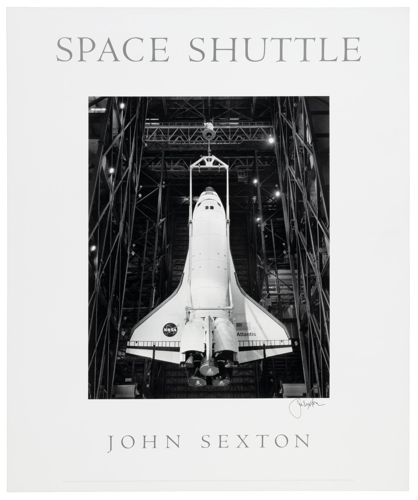 Space Shuttle poster signed by John Sexton: Heading: Author: Sexton, John Title: Space Shuttle poster Place Published: Carmel, CA Publisher:Ventana Editions Date Published: 2000 Description: Offset-printed poster. 61