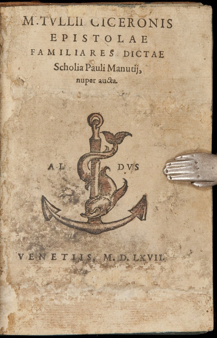Aldine Edition of Cicero Epistolae Familiares: Title: Epistolae Familiares Dictae Scholia Pauli Manutii, nuper aucta Author: Cicero, Marcus Tullius Description: [12], 604, [6], [blank leaf], (3)-219 pp. (8vo) 15.4x10 cm. (6x4"), later full calf, s