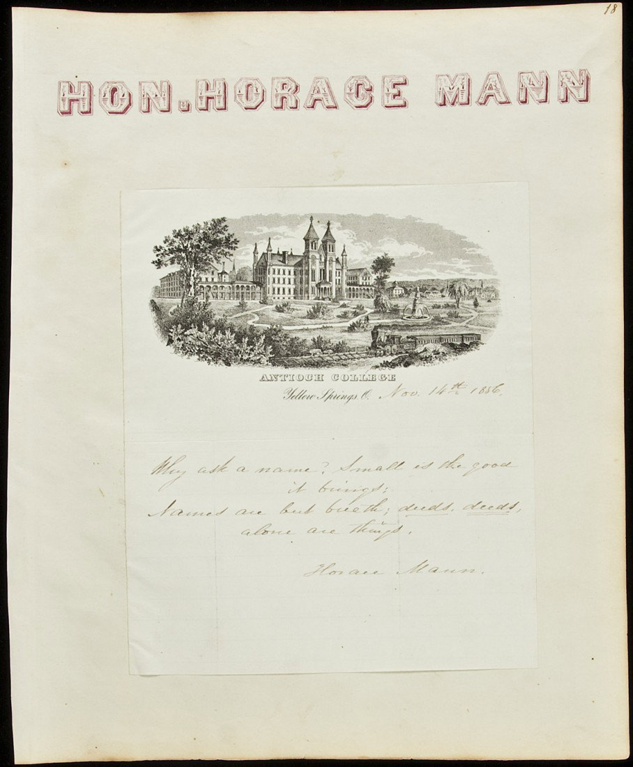 Autograph Sentiment Signed by Horace Mann: Title: Autograph Sentiment Signed by Horace Mann, on Antioch College letterhead Author: Mann, Horace Description: 5 lines, in ink, on sheet 19.5x16.5 cm. (7¾x6½"), with engraving of Antioch College 