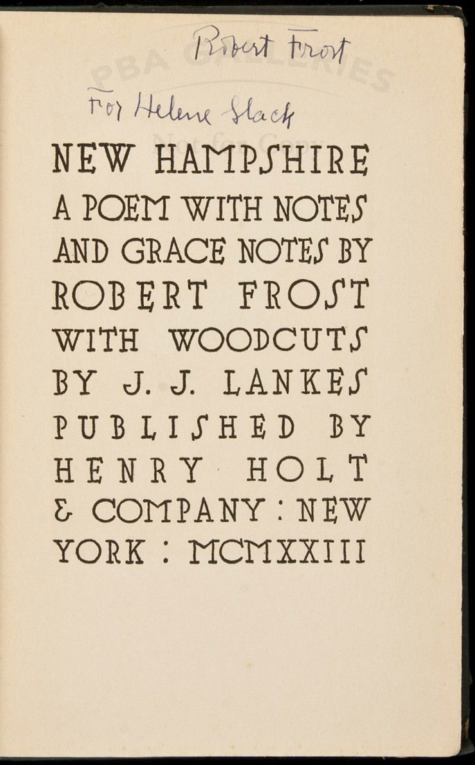 New Hampshire signed by Robert Frost 1923: Title: New Hampshire Author: Frost, Robert Description: Illustrated with woodcuts by J.J. Lankes. (8vo), cloth-backed boards. Third Printing.Signed by Robert Frost on the title page. Heading: Place Pu