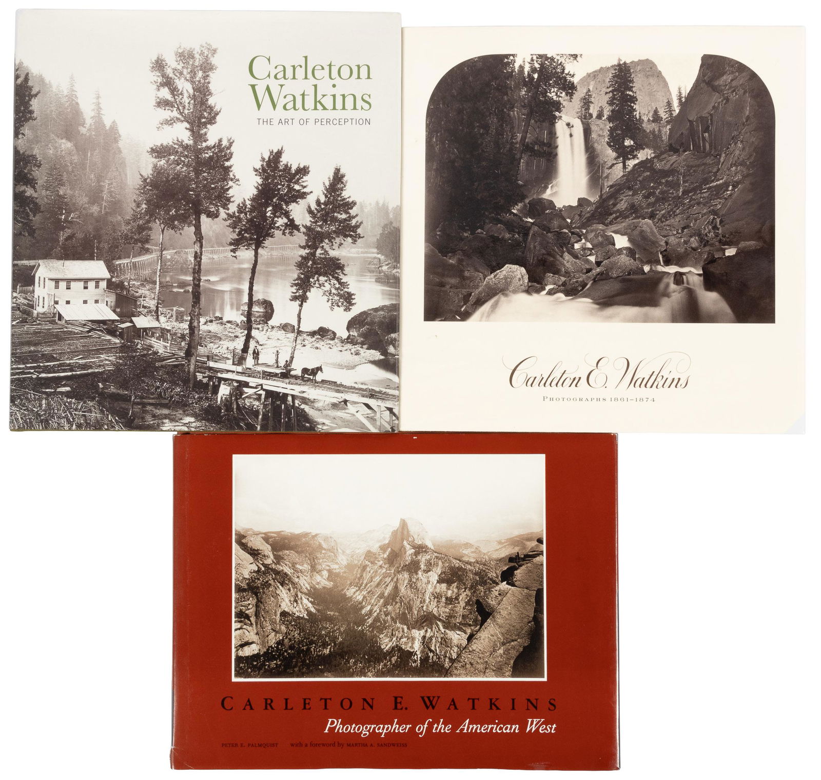 Three works on Carleton E. Watkins: Heading: (Watkins, Carleton E.) Author: Title: Three works on the photography of Carleton E. Watkins Place Published: Various places Publisher: Date Published: Various dates Descriptio