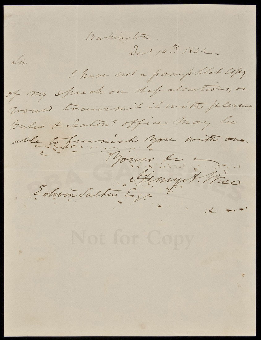 Letter from VA Governor Henry A. Wise: Title: Autograph Letter, signed, as U.S. Congressman, by the future Virginia Governor who would authorize the execution of John Brown Author: Wise, Henry A. Description: Autograph Letter, signed. 1 pp