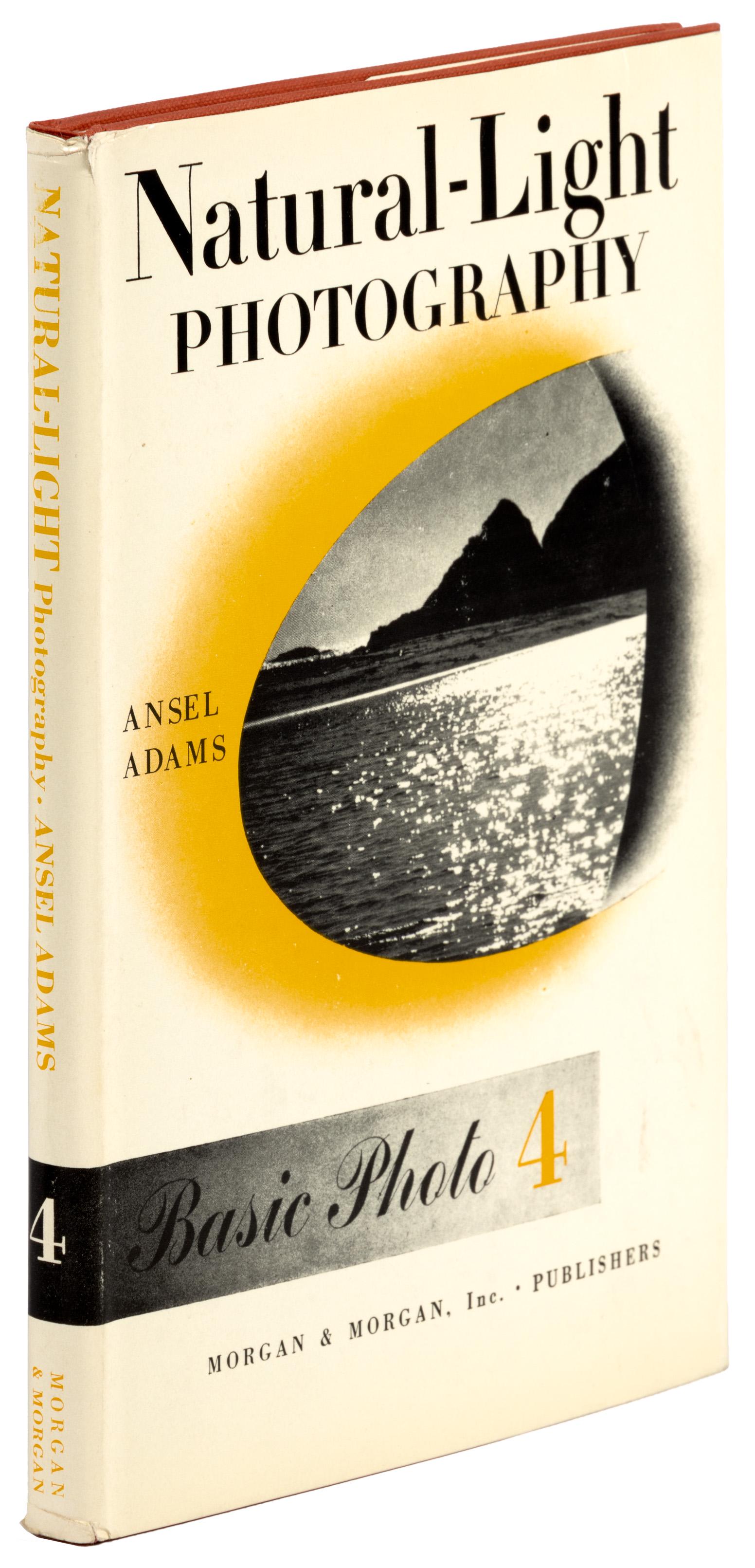 Ansel Adams signed, Natural-Light Photography: Heading: Author: Adams, Ansel Title: Natural-Light Photography Place Published: New York Publisher:Morgan & Morgan Date Published: 1965 Description: x, 118 pp. Illustration