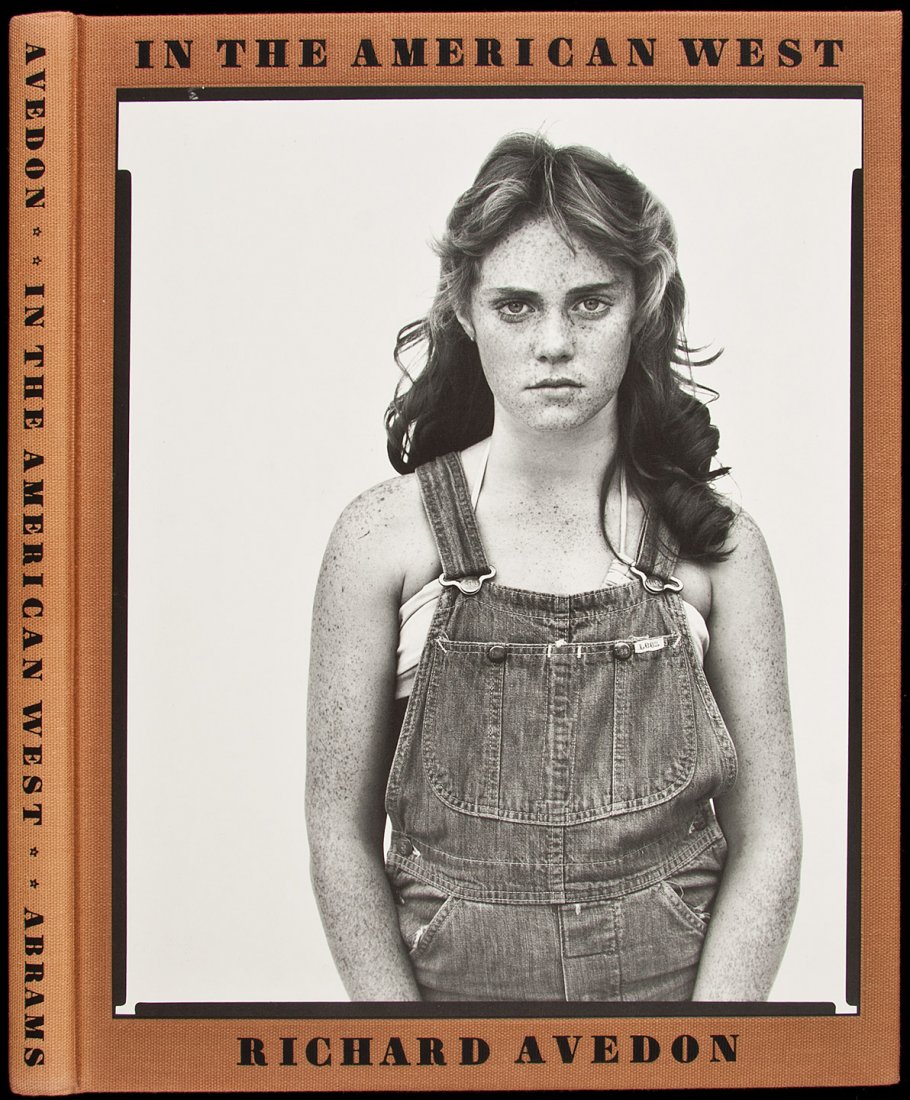 Richard Avedon In the American West: Title: In the American West: 1979-1984 Author: Avedon, Richard Description: Plates throughout from photographs by Abrams. 35.5x27.5 cm. (14x10¾"), cloth, large photo pictorial cover labels on front &