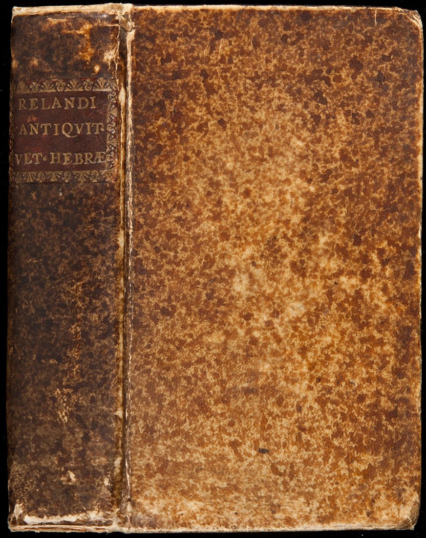 Hebrew Antiquities 1717: Title: Antiquitates Sacrae Veterum Hebraeorum Author: Reland, Adrian Description: [6], 548, [42] pp. Copper-engraved added pictorial title-page as frontispiece; printed title in black & red, engraved 
