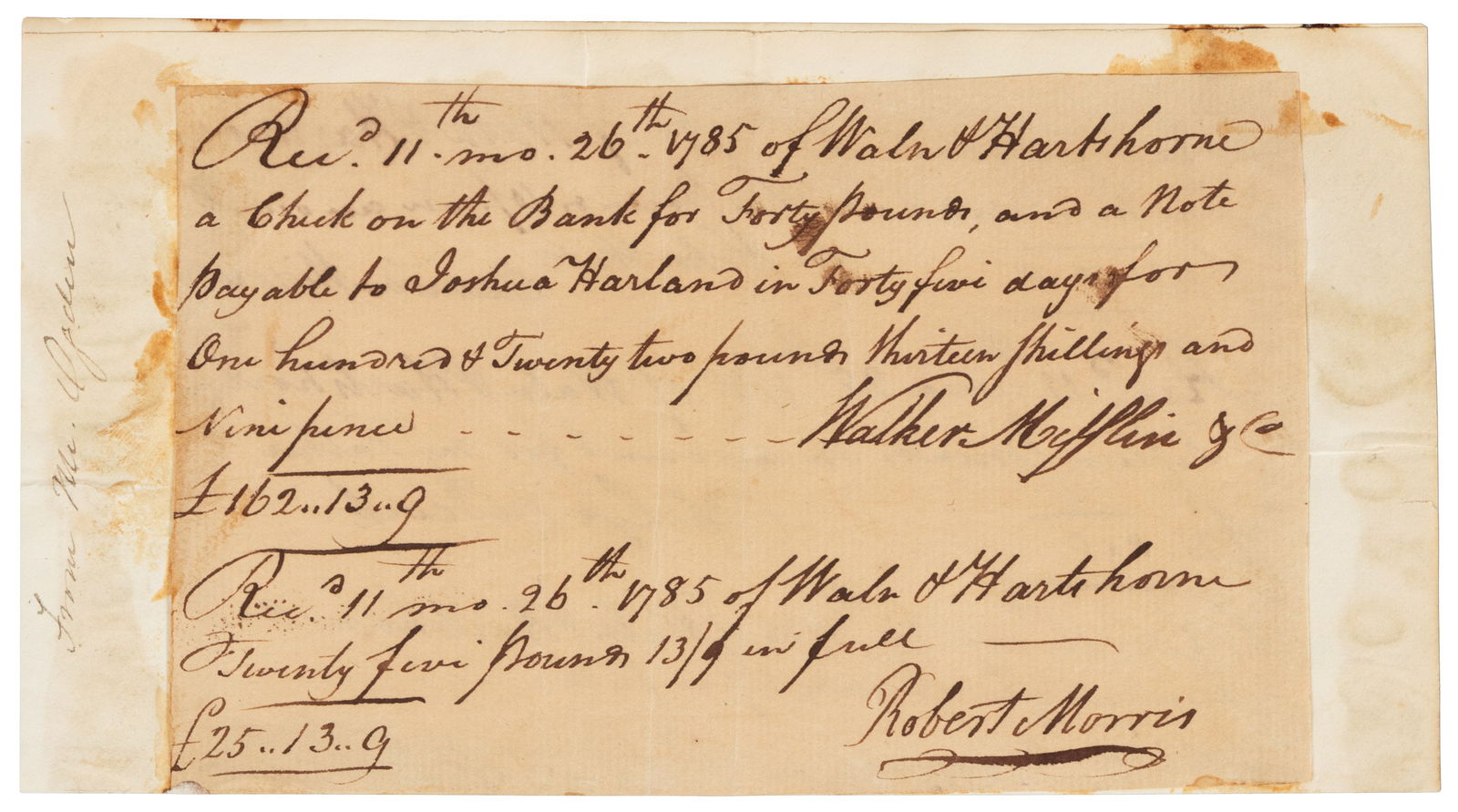 Signed by Robert Morris, Founding Father: Heading: Author: Morris, Robert Title: Document signed by Robert Morris Place Published: Publisher: Date Published: 1785 Description: Manuscript document, clipped and mounted to c