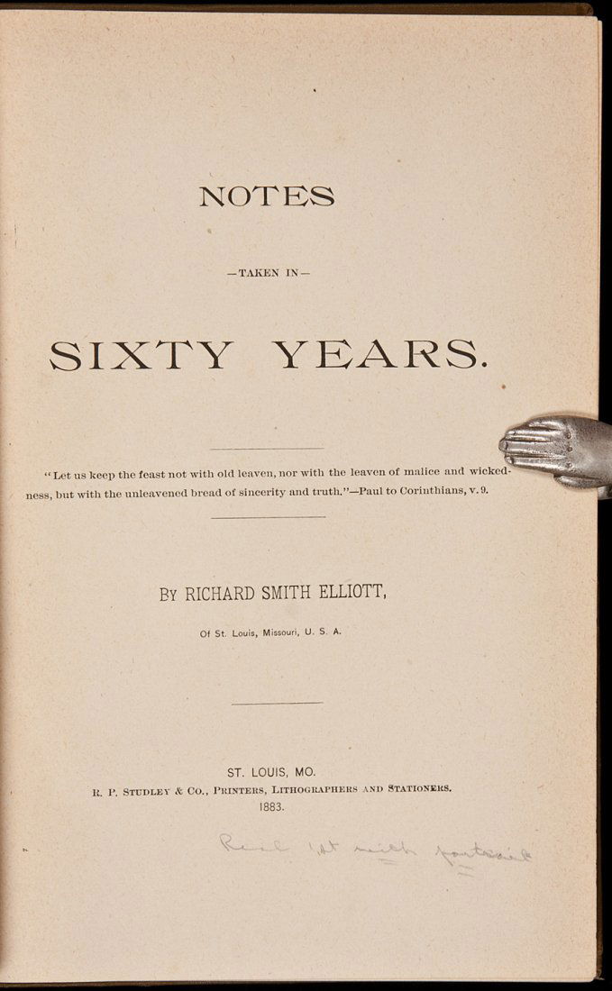 Recollections of Council Bluffs Indian agent 1883: Title: Notes Taken in Sixty Years Author: Elliott, Richard Smith Description: [4], 336 pp. Artotype portrait frontispiece from photograph; tissue guard. 21.7x14 cm. (8½x5½"), original olive green cl