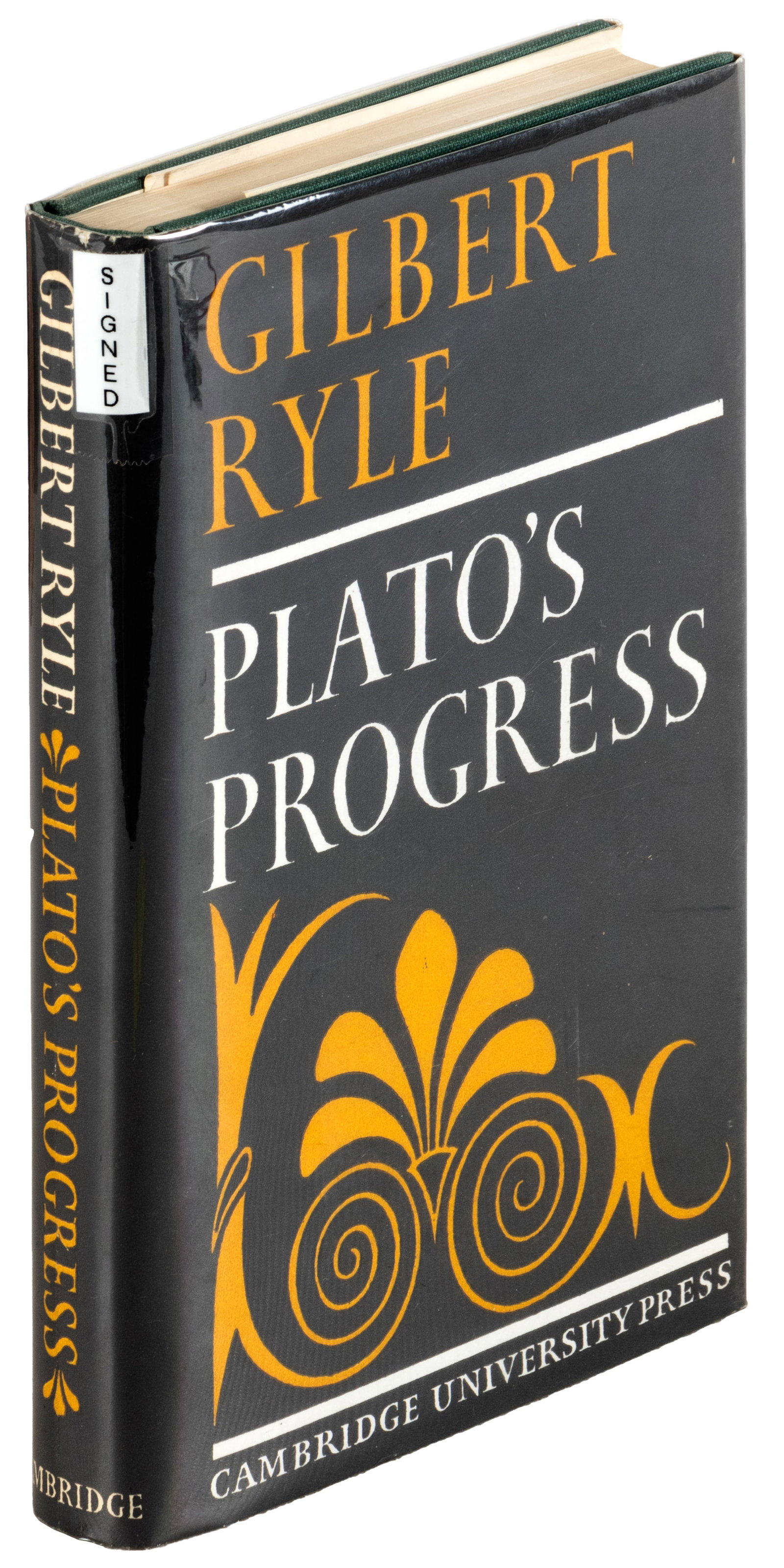 Plato's Progress, signed by Gilbert Ryle: Heading: Author: Ryle, Gilbert Title: Plato's Progress Place Published: Cambridge Publisher:At the University Press Date Published: 1966 Description: Green cloth, spine lettered in