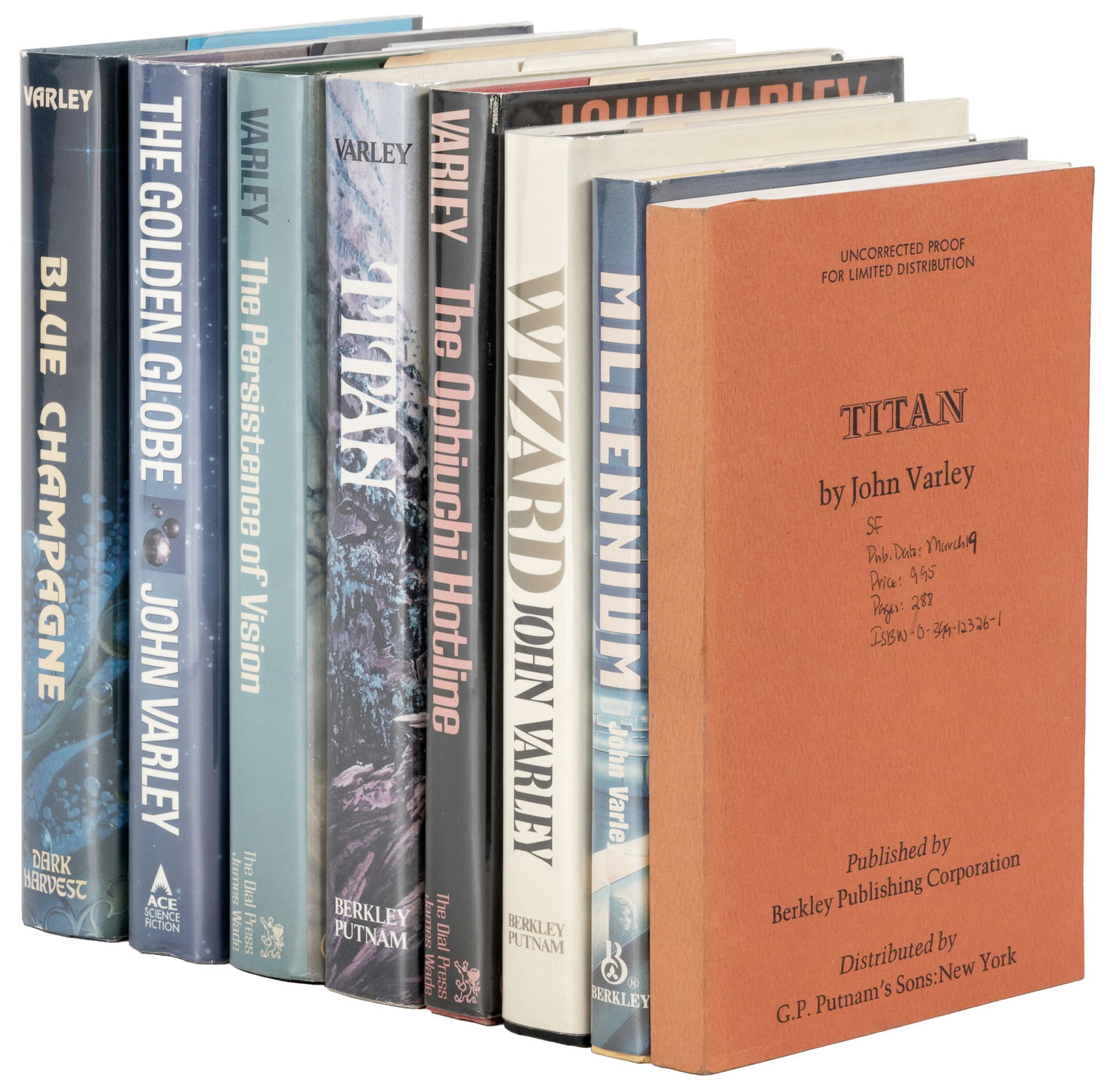 First Editions and proof, all signed by Varley: Heading: Author: Varley, John Title: Eight volumes by John Varley Place Published: Various places Publisher:Various publishers Date Published: Description: 8 volumes. Cloth boards