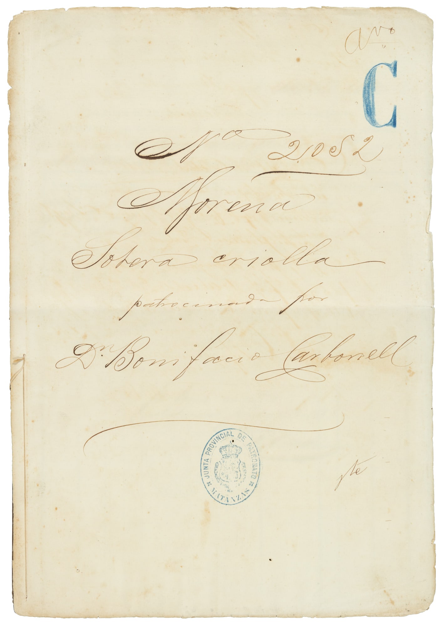 Manumission document for Cuban slaves 1882: Heading: (Cuba - Slavery) Author: Title: Manumission document (expediante) verifying the status of two freed Cuban slaves Place Published: Matanzas, Cuba Publisher: Date Published: 1882 <