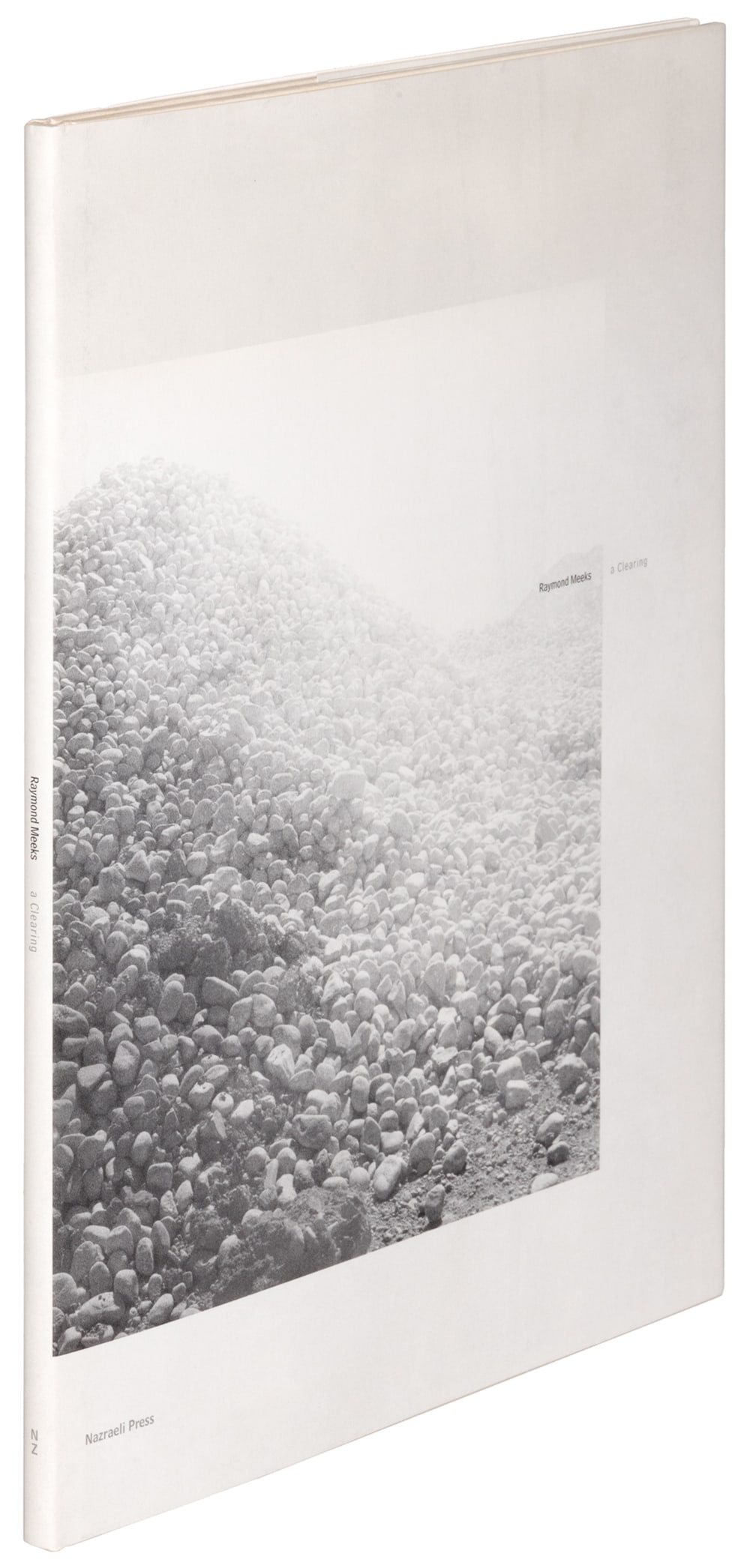 A Clearing, signed by Raymond Meeks: Heading: Author: Meeks, Raymond Title: A Clearing Place Published: Portland, OR Publisher:Nazraeli Press Date Published: 2008 Description: Text by Forrest Gander. Illustrated throu