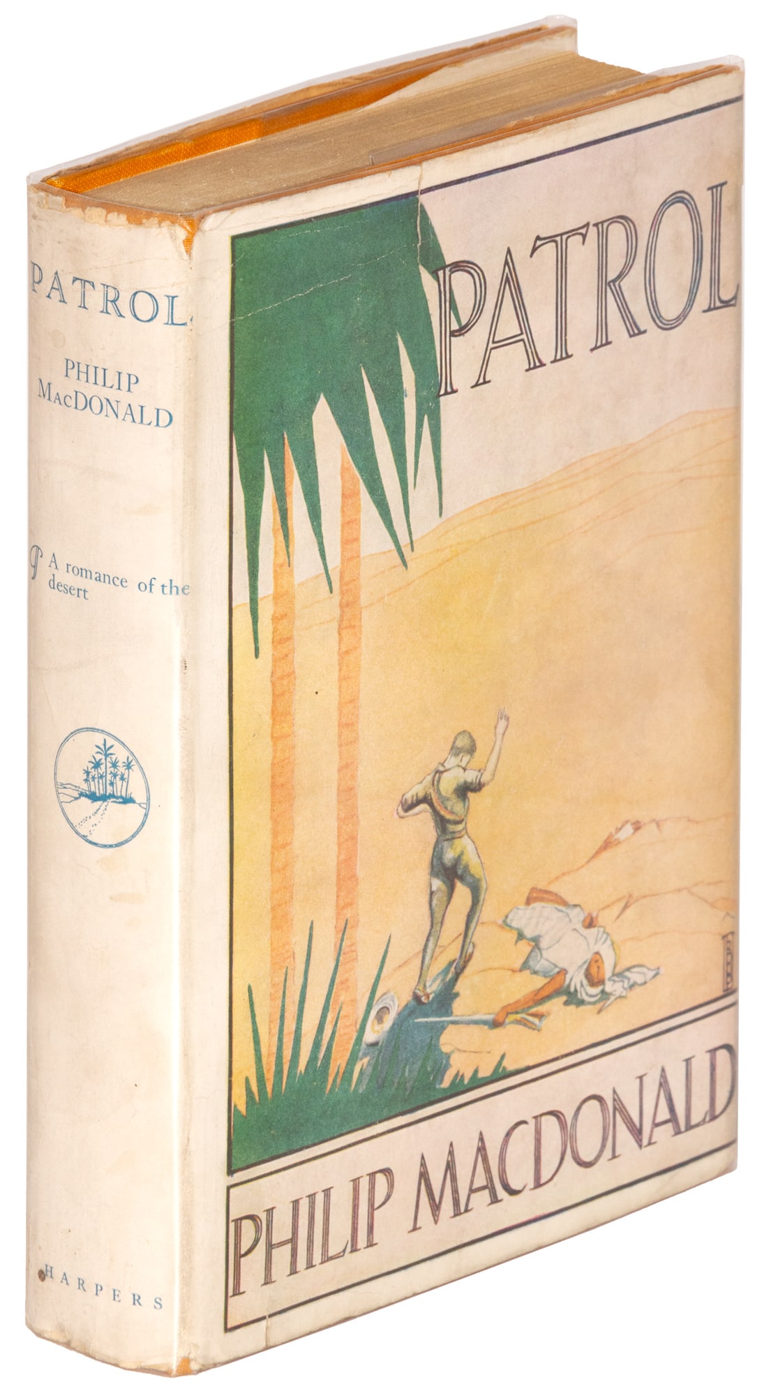 The basis of John Ford film, The Lost Patrol: Heading: Author: MacDonald, Philip Title: Patrol Place Published: New York Publisher:Harper & Brothers Date Published: 1928 Description: (8vo) orange cloth, publisher‘s pictorial d
