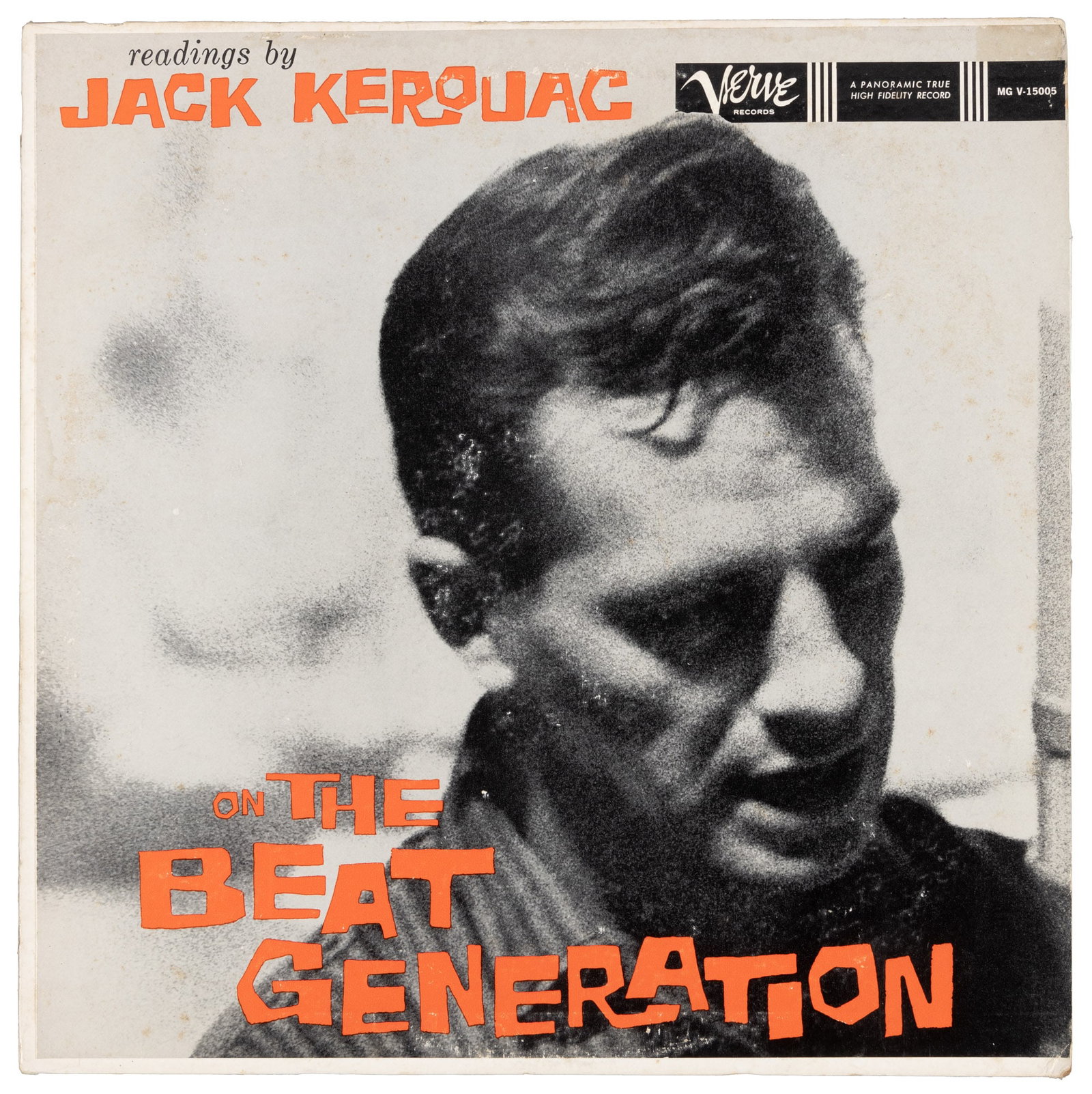 Kerouac On The Beat Generation LP: Heading: Author: Kerouac, Jack Title: Readings By Jack Kerouac On The Beat Generation Place Published: New York Publisher:Verve Records Date Published: 1960 Description: LP record.