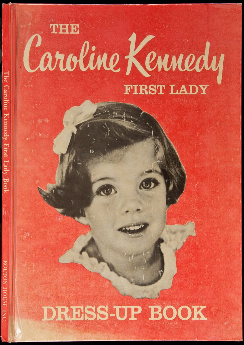 Caroline Kennedy First Lady Dress-Up Book: Title: The Caroline Kennedy First Lady Dress-Up Book Author: Dalton, Arlene Description: [26] pp. With color drawings of Caroline Kennedy in different historical dresses throughout, illustrated by Cha