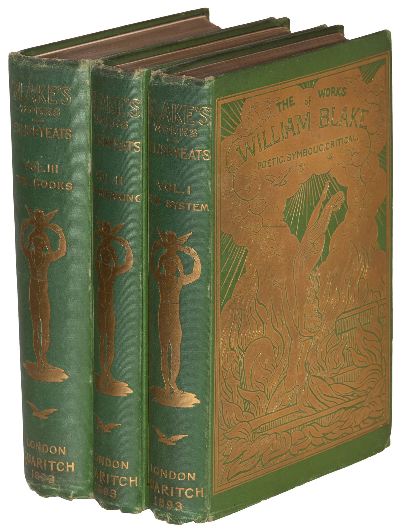The Works of William Blake W.B. Yeats 1893: Heading: (Blake, William) Author: Ellis, Edwin John and William Butler Yeats Title: The Works of William Blake: Poetic, Symbolic, and Critical, Edited with Lithographs of the Illustrated Prophetic Boo