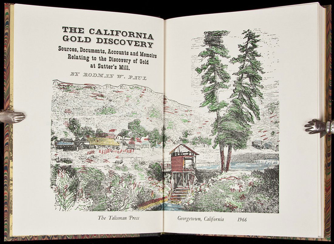 The California Gold Discovery 1 of 100 copies: Title: The California Gold Discovery: Sources, Documents, Accounts and Memoirs Relating to the Discovery of Gold at Sutter's Mill Author: Paul, Rodman Description: Illustrations from photographs and r