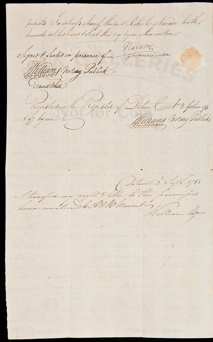 1781 deed to land in Detroit while a city in Queb: Title: Deed to land in Detroit while a city in Quebec Author: Navarré, Robert (1739-1791) Description: 2 pp. autograph document, signed by Robert Navarré. 14¾x9¼. Also signed by T. Williams and Da