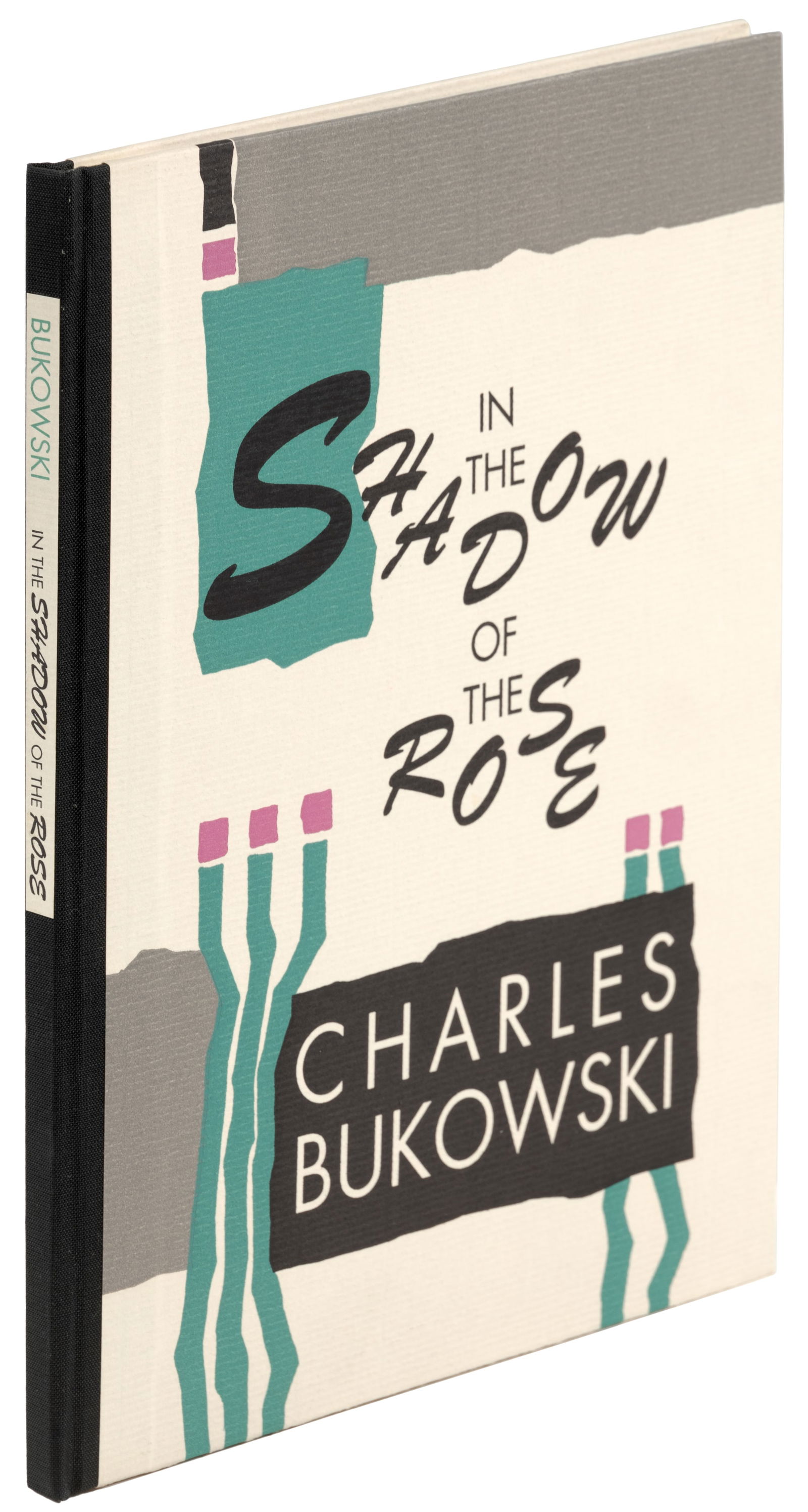 Signed by Charles Bukowski, one of 750 copies (1 of 3)