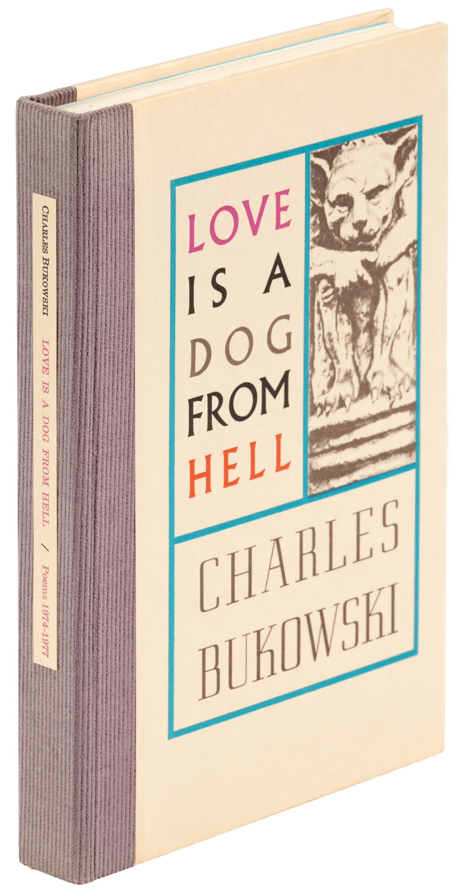 Bukowski Love is a Dog 1/300 signed (1 of 3)