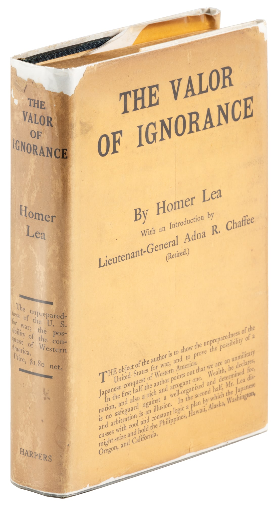 War novel of Japanese conquest of California: Heading: Author: (California) Title: Lea, Homer Place Published: The Valor of Ignorance Publisher:New York and London Date Published: Harper Brothers Description: [1912]344 pp. Int