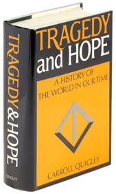 Carroll Quigley's Tragedy and Hope