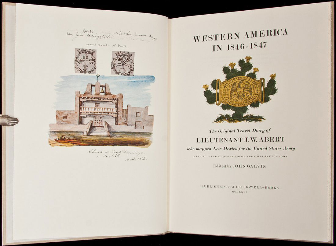 Western America in 1846-1847: Title: Western America in 1846-1847 Author: Abert, Lieutenant J.W. Description: 116 pp. Edited by John Galvin. Illustrations in color and black and white, 2 folding maps at rear. (Folio) tan cloth, sp