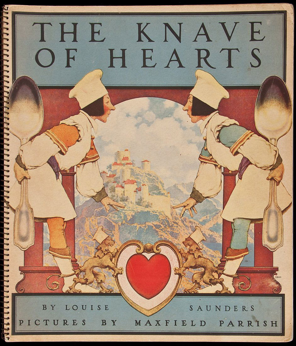 The Knave of Hearts Maxfield Parrish Spiral Issue: Title: The Knave of Hearts Author: Saunders, Louise Description: Illustrated throughout in color by Maxfield Parrish, including ownership page, title-page, character page, 11 full-page plates and 9 la