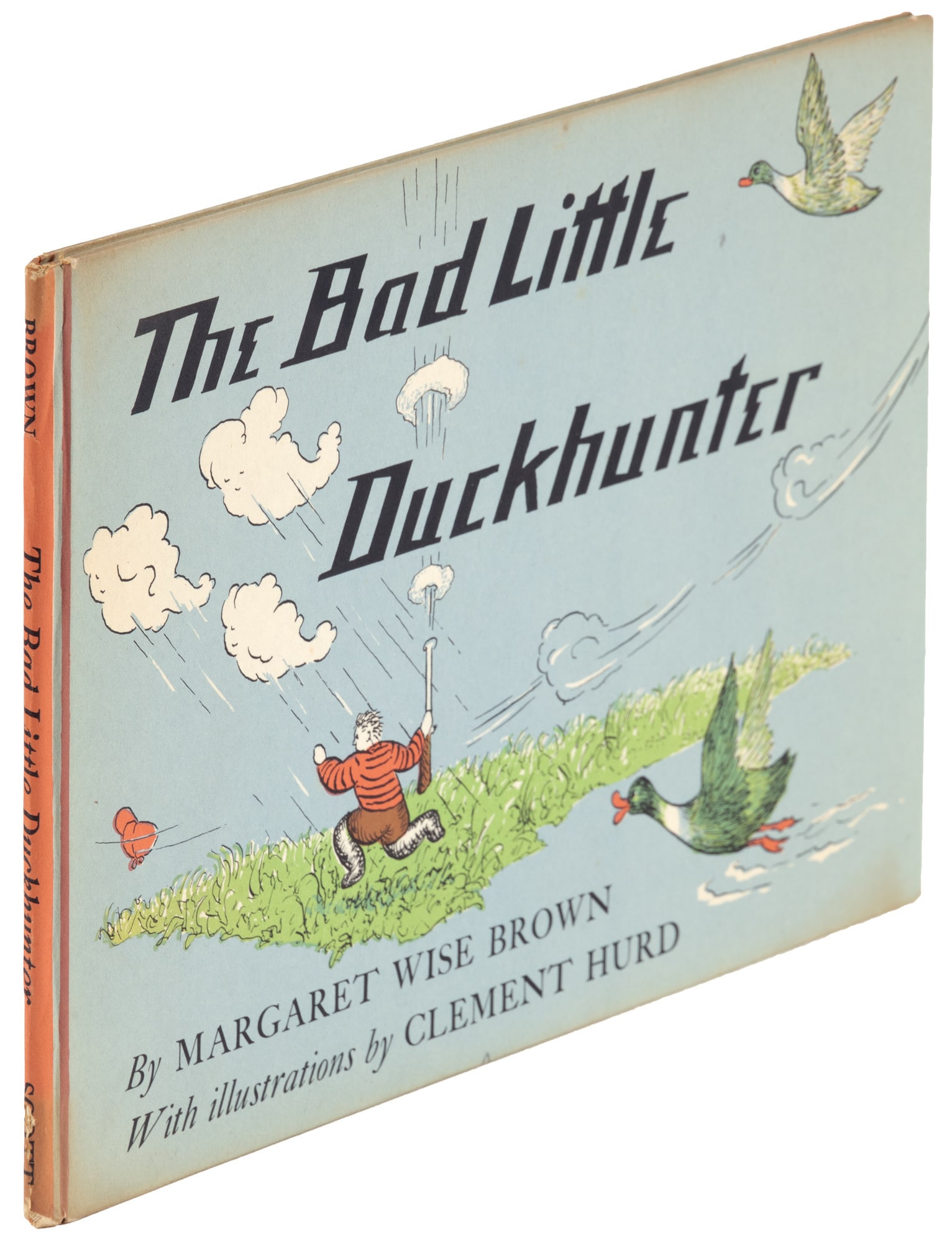 Bad Little Duckhunter in jacket, 1st ed.: Heading: Author: Brown, Margaret Wise and Clement Hurd Title: The Bad Little Duckhunter Place Published: Publisher:William R. Scott Date Published: 1947 Description: Illustrated b