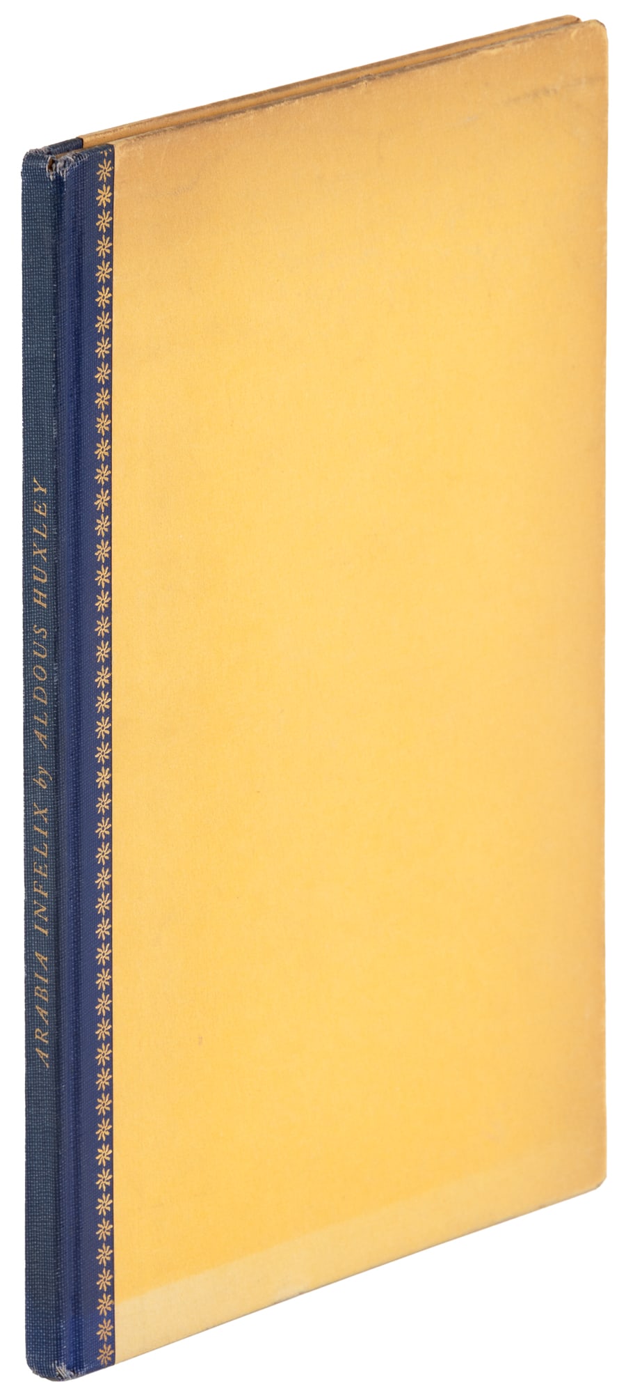 Huxley's Arabia Infelix and Other Poems signed: Heading: Author: Huxley, Aldous Title: Arabia Infelix and Other Poems Place Published: New York and London Publisher:The Fountain Press / Chatto & Windus Date Published: 1929 Descripti