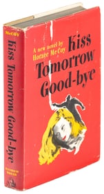 Kiss Tomorrow Good-bye inscribed