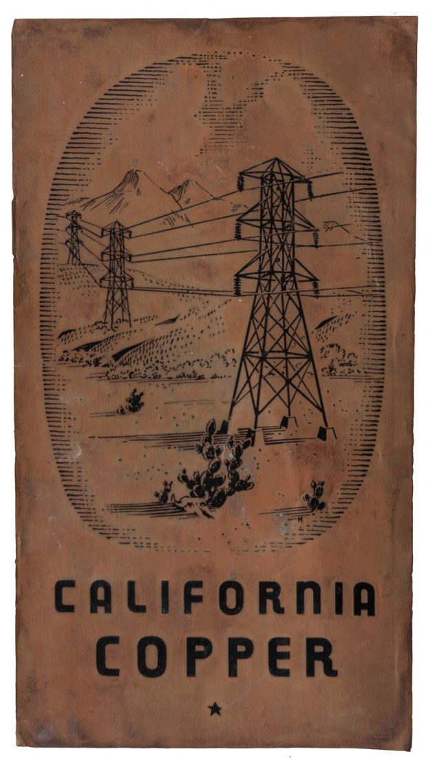 Anaconda Copper booklet with copper wrappers: Title: Copper: A California Industry. Mined, Milled, Fabricated by Anaconda. Description of the Walker Mine and Service Rendered by Anaconda Companies in California Author: ** Description: [8] pp. 16x