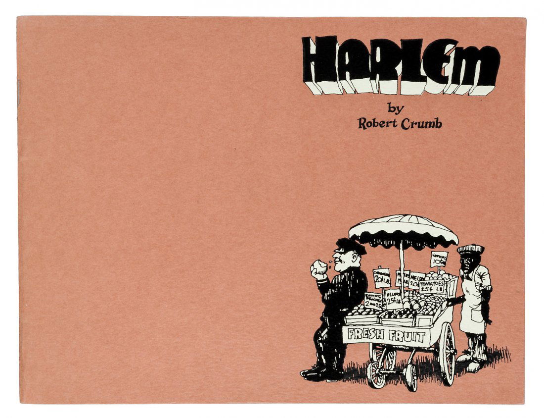 Robert Crumb's Harlem reprinted from Help magazin: Title: Harlem Author: Crumb, Robert Description: Unpaginated. 19x25 cm (7½x9¾"), original illustrated wrappers. First Edition in book form.Crumb's illustrations of Harlem and Bulgaria, reprinted fro