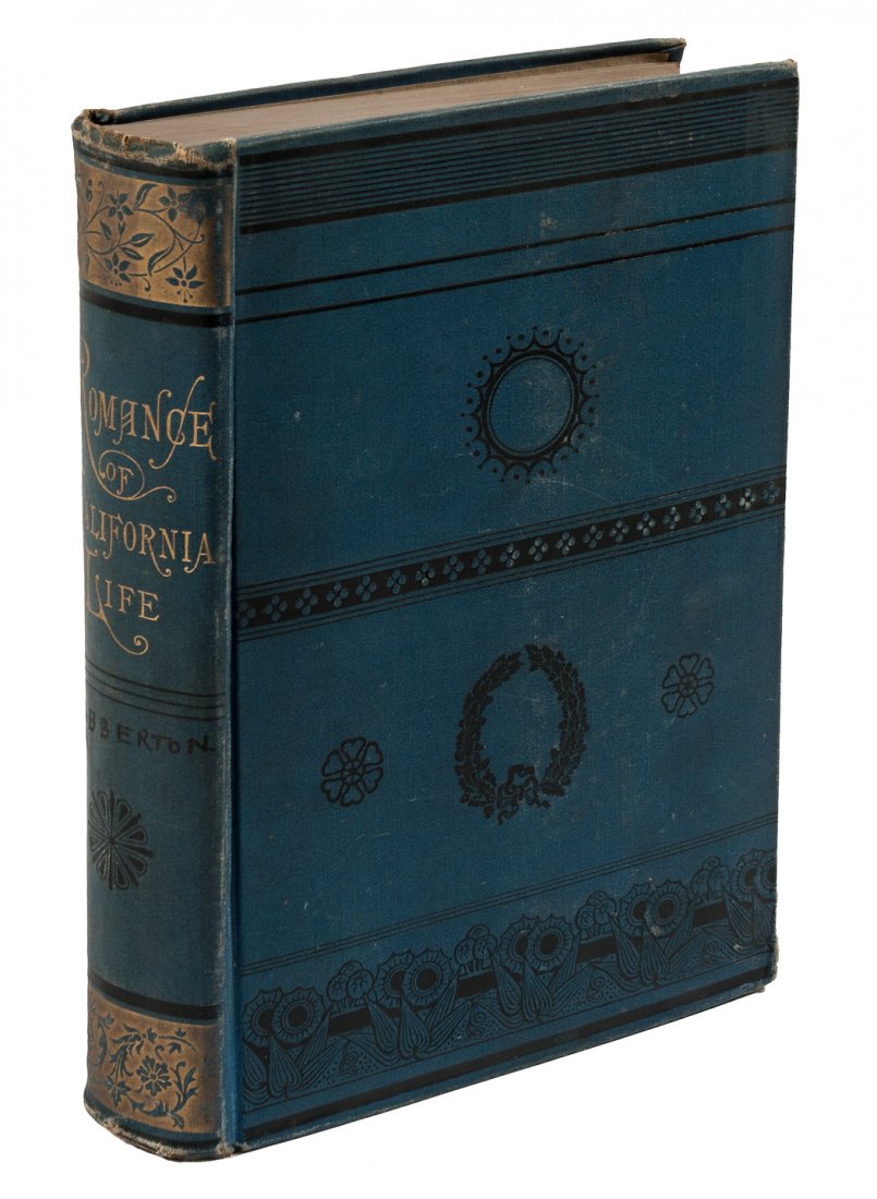 Romance of California Life by Habberton: Title: Romance of California Life; Illustrated by Pacific Slope Stories, Thrilling, Pathetic and Humorous Author: Habberton, John Description: [12], (9)-502, [2] ad pp. Illustrated with wood engraving
