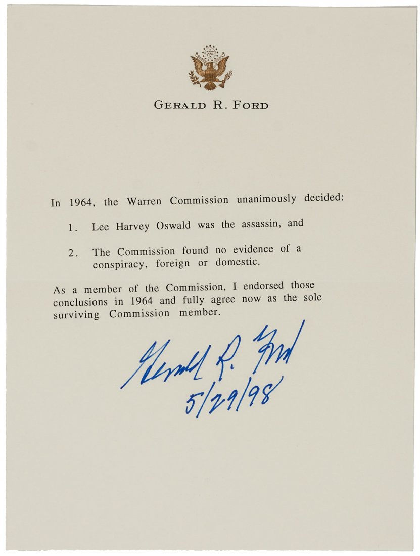 Gerald Ford defends the Warren Commission findings: Heading: -1974 Author: Ford, Gerald R. Title: Typed Letter, signed, defending the findings of the Warren Commission Description: Typed Letter, signed in blue ink, on personal letterhead with gilt pres