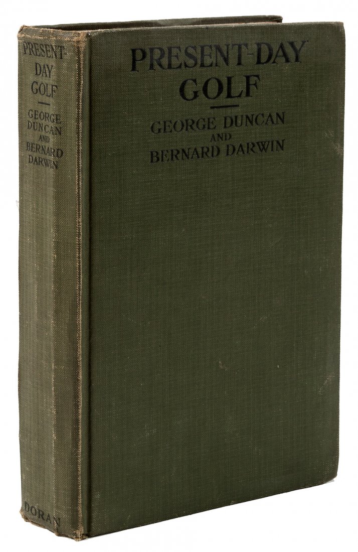 Present Day Golf by Duncan & Darwin: Heading: (Darwin, Bernard) Author: Duncan, George & Bernard Darwin Title: Present-Day Golf Place Published: London Publisher:Hodder and Stoughton Date Published: [1921] Description: