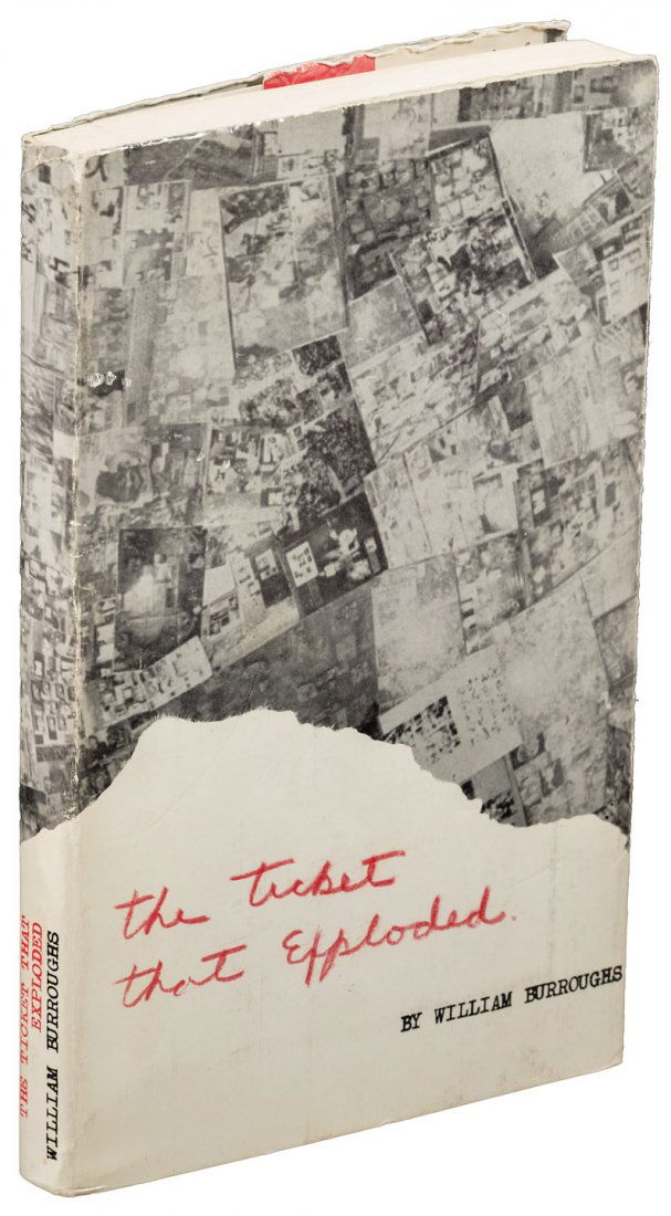 William S. Burroughs The Ticket That Exploded: Heading: Author: Burroughs, William S. Title: The Ticket that Exploded Place Published: Paris Publisher:Olympia Press Date Published: December, 1962 Description: 183 pp. 6&