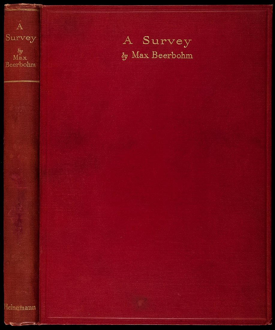 A Survey by Max Beerbohm 1921: Heading: Author: Beerbohm, Max Title: A Survey Place Published: London Publisher:William Heinemann Date Published: 1921 Description: Illustrated with 52 tipped-in sepia-ton
