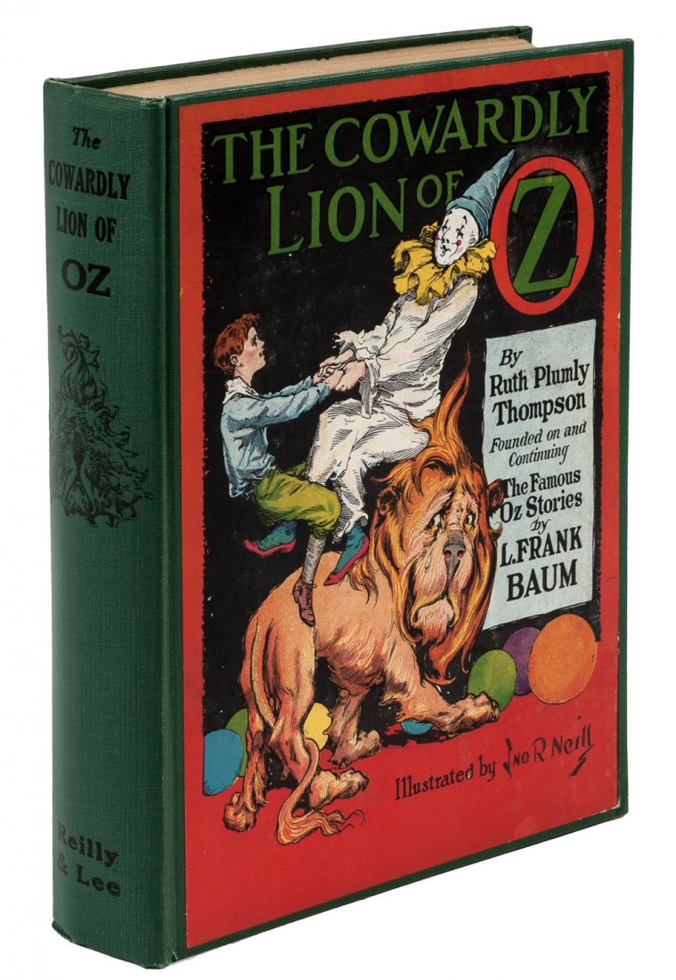 Cowardly Lion of Oz 1st edition, 1923: Heading: (Oz) Author: Thompson, Ruth Plumly Title: The Cowardly Lion of Oz Place Published: Chicago Publisher:Reilly & Lee Date Published: [1923] Description: 291 pp. Illust