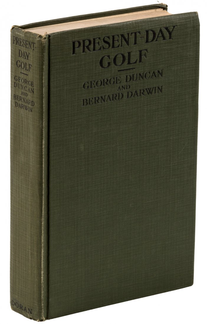 1st American Edition of Darwin & Duncan's Present Day: Heading: (Darwin, Bernard) Author: Duncan, George & Bernard Darwin Title: Present-Day Golf Place Published: New York Publisher:George H. Duncan Date Published: [1921] Description: <