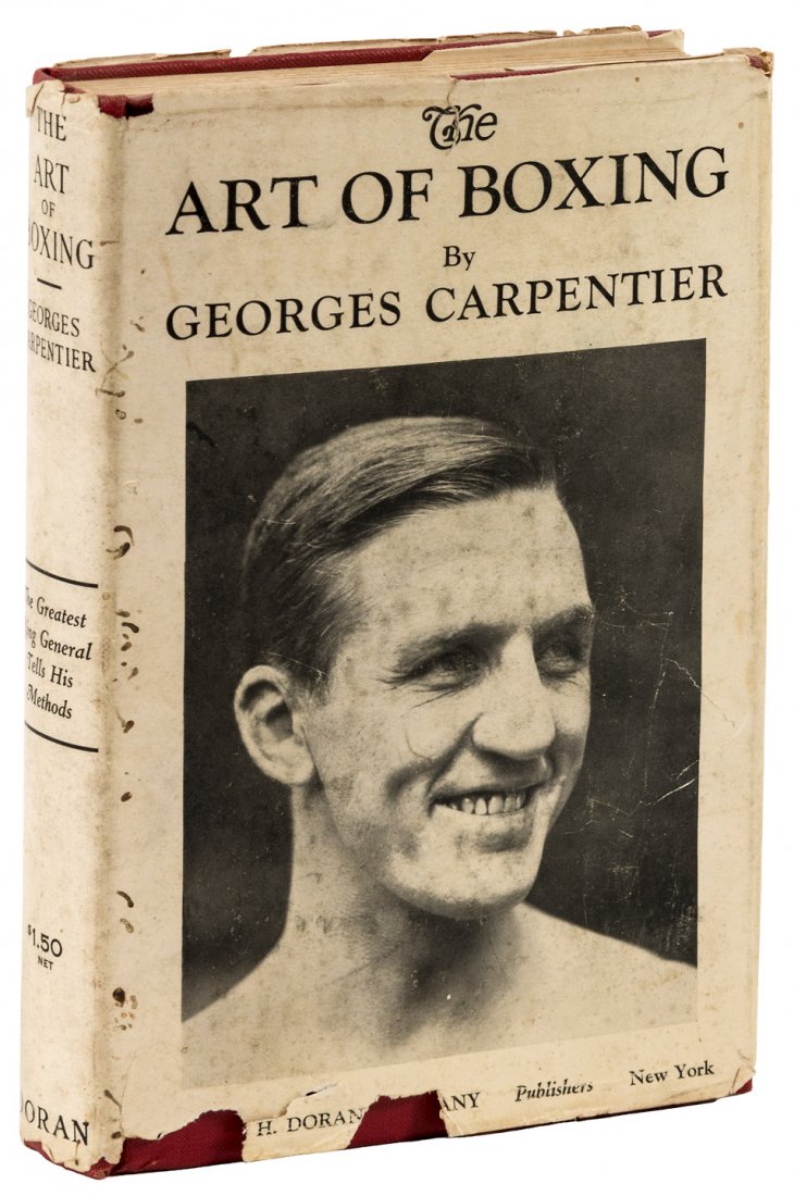 Georges Carpentier The Art of Boxing 1926 with dust: Heading: Author: Carpentier, Georges Title: The Art of Boxing Place Published: New York Publisher:George H. Doran Date Published: [1926] Description: Illustrations from pho