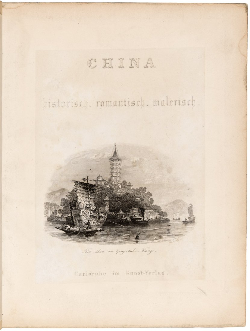 China Historich, Romantisch, Malerisch plates by Thomas: Heading: (China) Author: [Allom, Thomas] Title: China Historich, Romantisch, Malerisch Place Published: Karlsruhe Publisher:Kunst-Verlag Date Published: [1843] Description: