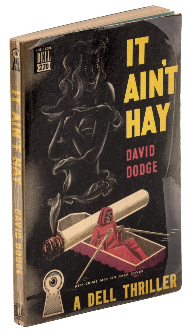It Ain't Hay - post-WWII drug noir novel in original: Heading: Author: Dodge, David Title: It Ain't Hay Place Published: New York Publisher:Dell Publishing Company Date Published: [1946] Description: (8vo) color illustrated wr