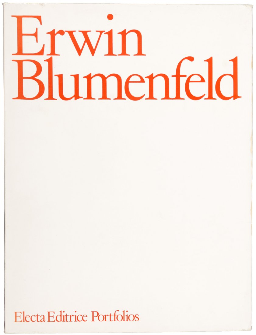Erwin Blumenfeld Portfolio 1/1000 copies: Heading: Author: Blumenfeld, Erwin Title: Portfolio Place Published: [Milan] Publisher:[Gruppo Editoriale Electa Milano] Date Published: [1982] Description: 4 pp. text + 12